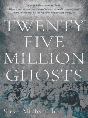 cover image of Twenty Five Million Ghosts